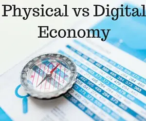 Physical economy versus digital economy