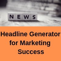 Headline Generator for more audience success